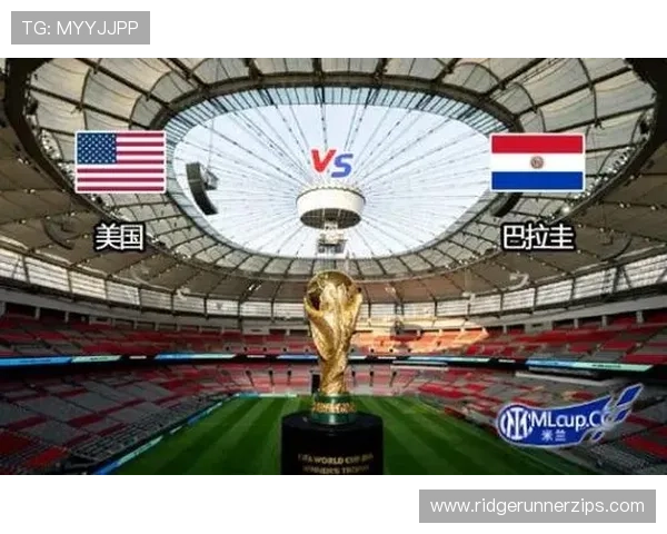 世界杯美国对阵巴拉圭比赛全方位观赛指南与精彩赛事分析